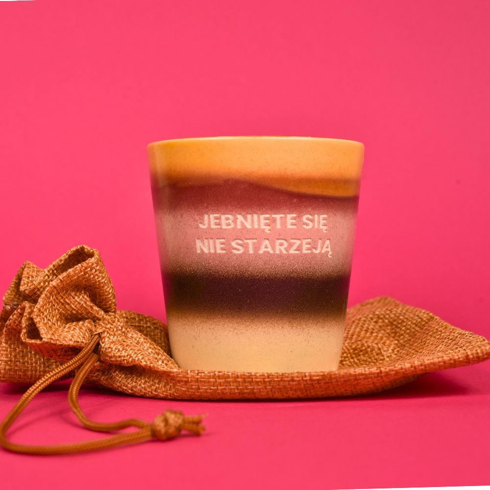 Świeca sojowa „Jebnięte się nie starzeją"
