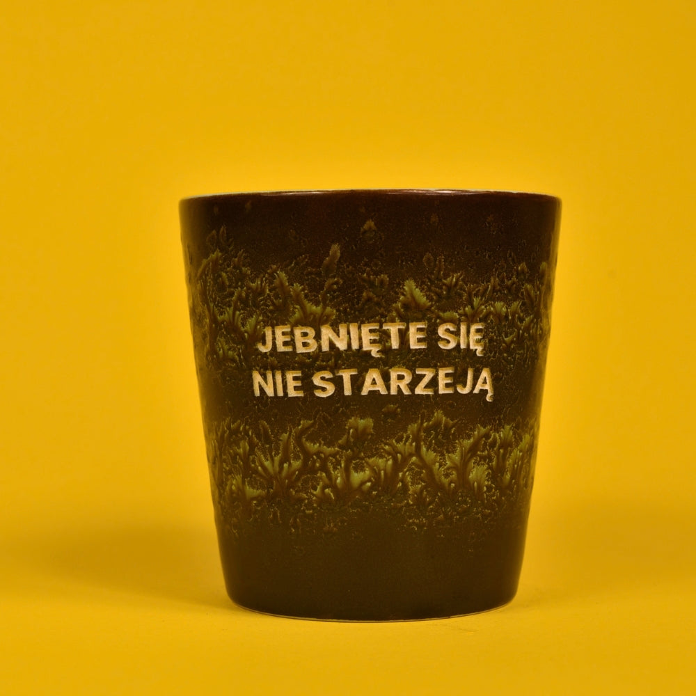 Świeca sojowa „Jebnięte się nie starzeją" (Cleo)