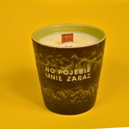 Świeca sojowa „No pojebie mnie zaraz” (Cleo)