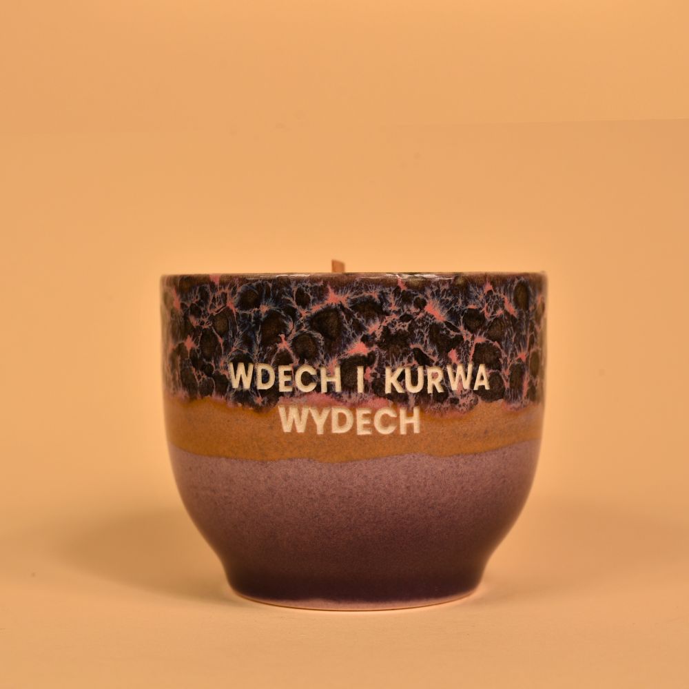 Świeca sojowa „Wdech i kurwa wydech” (Bruno)