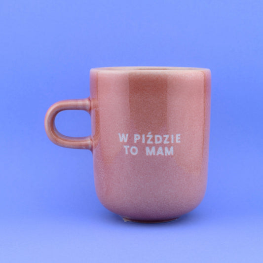 W piździe to mam - Różowy (Crush)