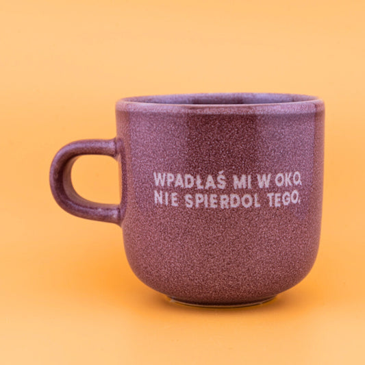 Wpadłaś mi w oko. Nie spierdol tego. - Bordowy (Aura)