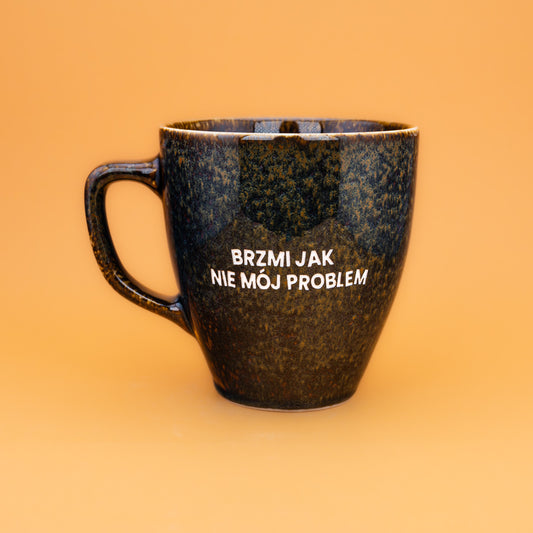 Brzmi jak nie mój problem - Brązowo-Zielony (Timber)