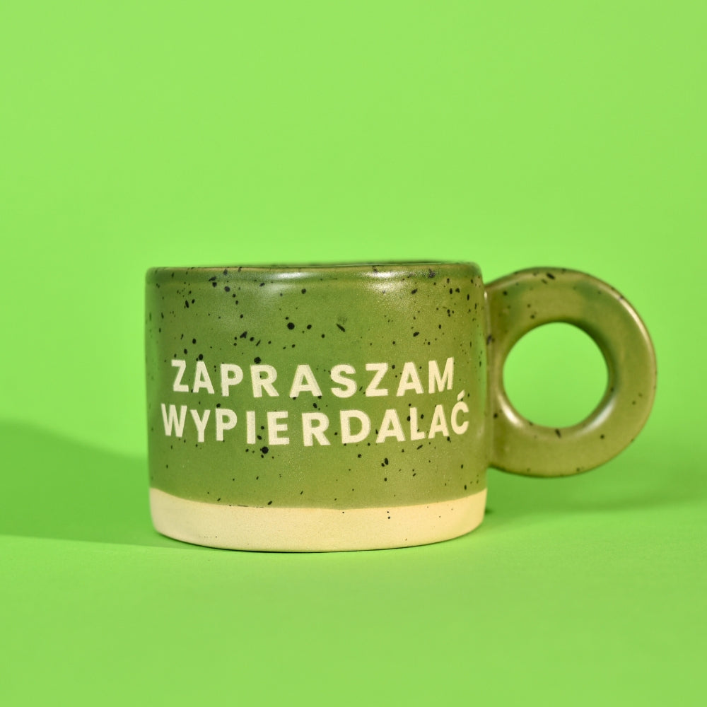 Zapraszam wypierdalać - Zielony
